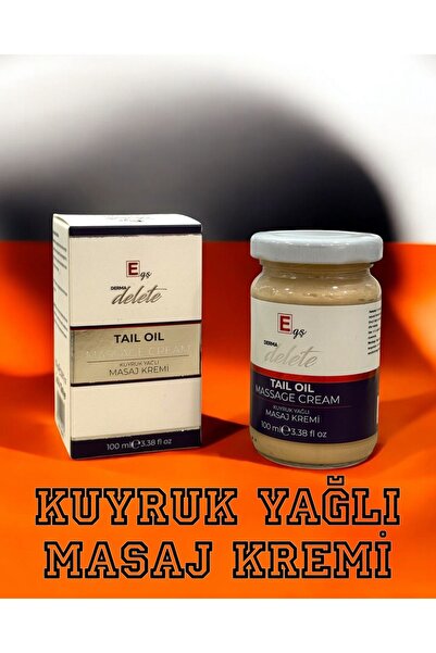 Egş DERMA delete KUYRUK YAĞLI MASAJ KREMİ 100ml - Kullanıcı yorumları